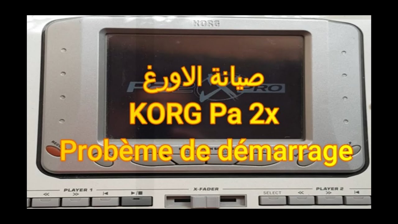 Korg pa2x probléme de dèmarrage