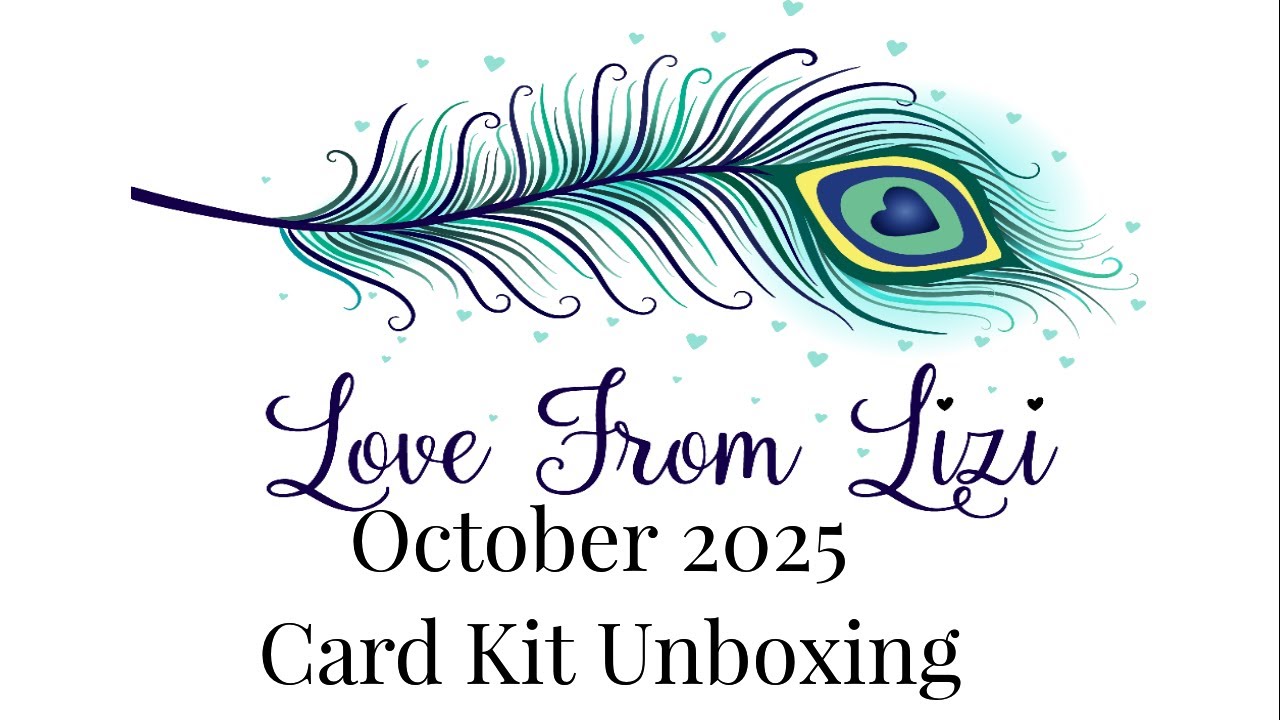 Love From Lizi October 25 Card Kit Unboxing