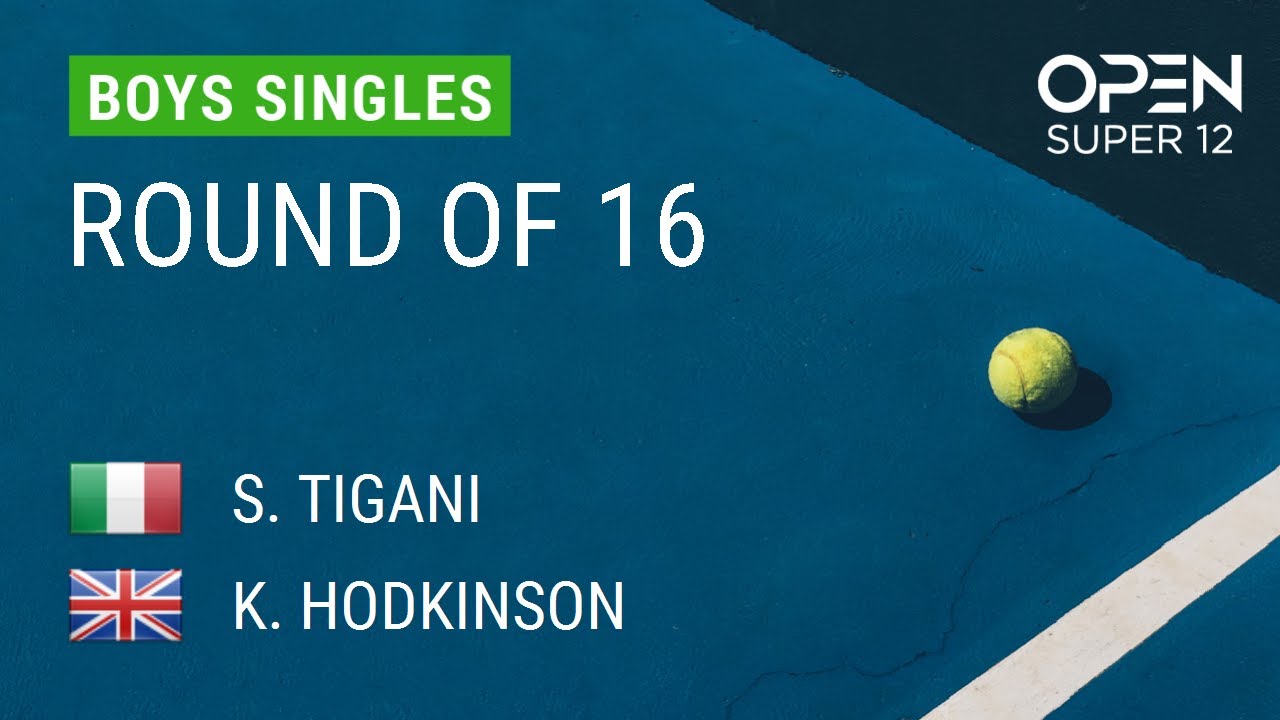 TIGANI Samuel VS HODKINSON Kai Max - Open Super 12 2025