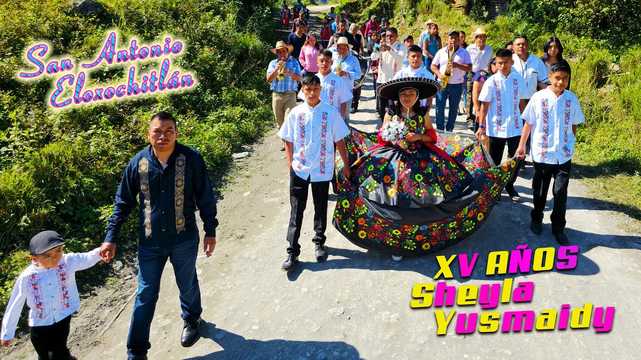 15 Años Sheyla Y. en San Antonio Eloxochitlán Oaxaca