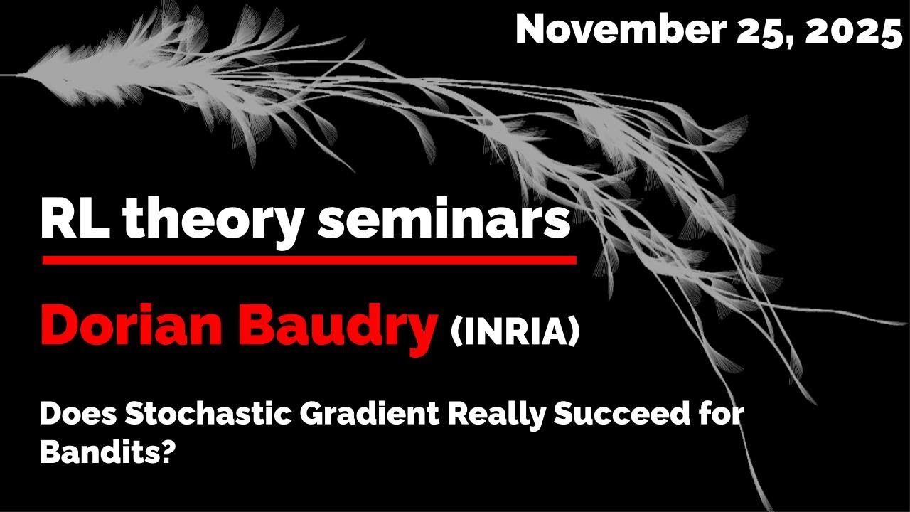 RL Theory Seminar 2025: Dorian Baudry (November 25)