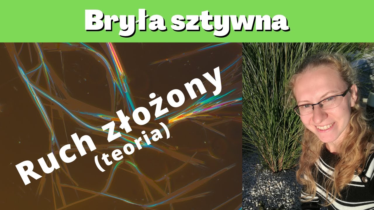 Bryła sztywna - ruch złożony, warunek równowagi (teoria)