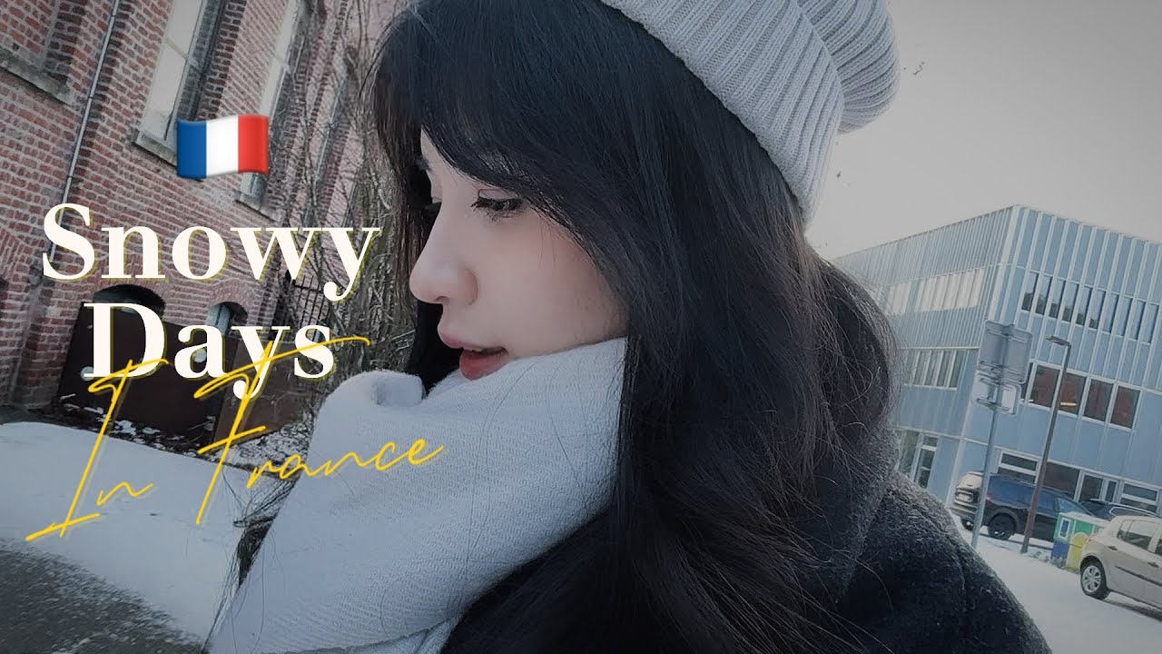 #1 | Snowy days in France | Mùa tuyết đầu tiên ở Pháp 🇫🇷