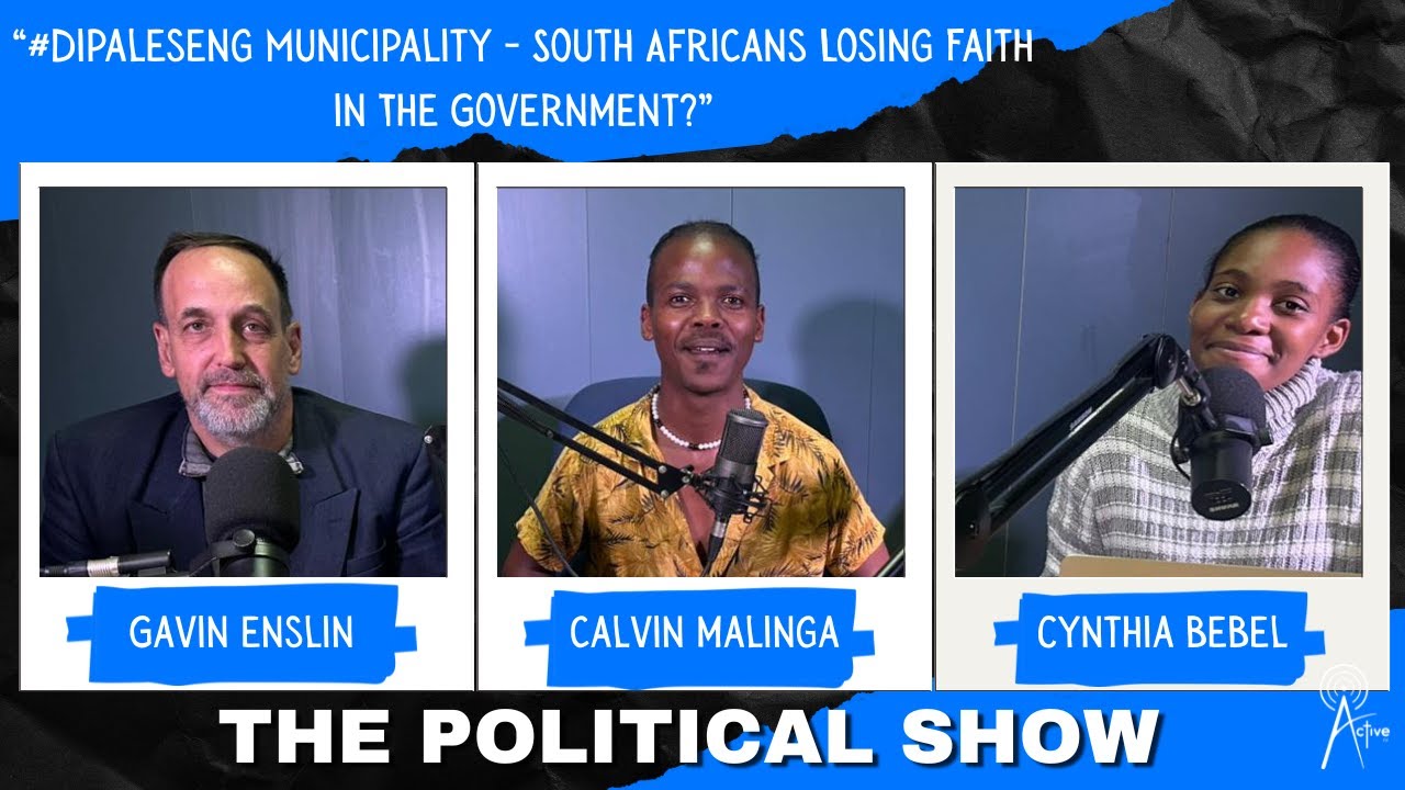 #Dipaleseng Municipality - South Africans Losing Faith in The Government?Active FM