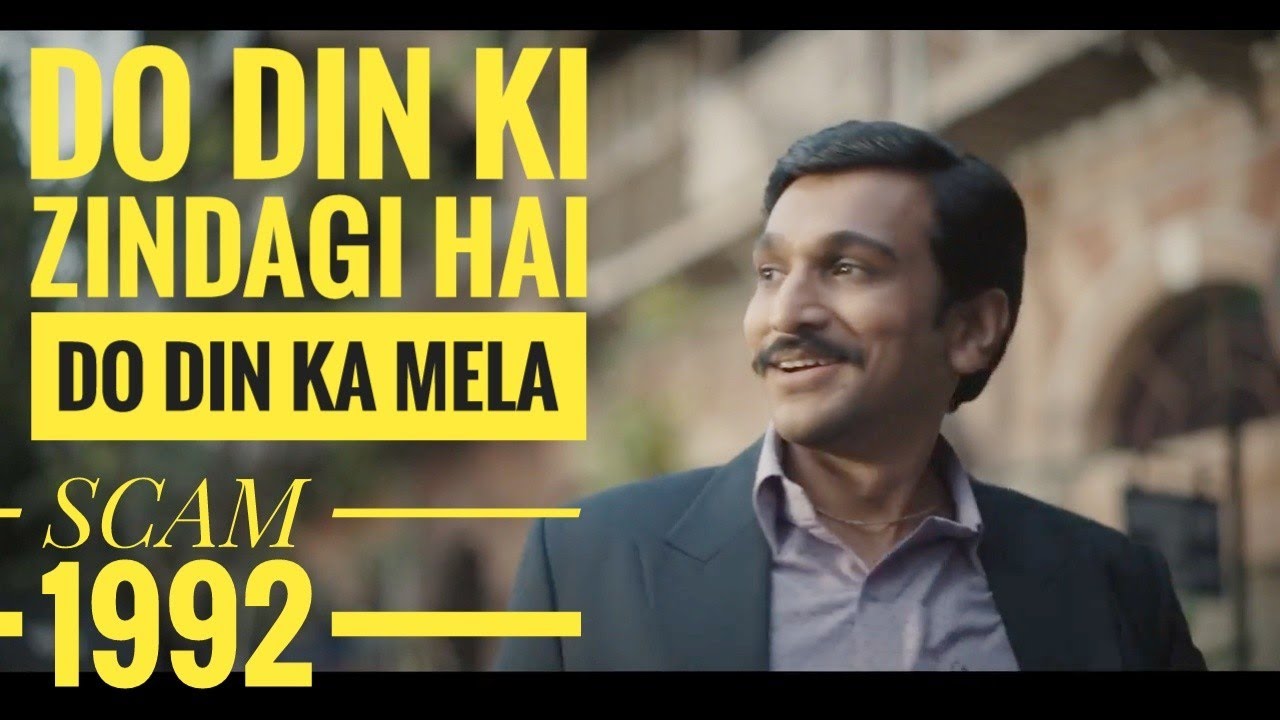 Do Din Ki Zindagi Hai Do Din Ka Mela Song || Scam 1992 || The Harshad Meheta Story