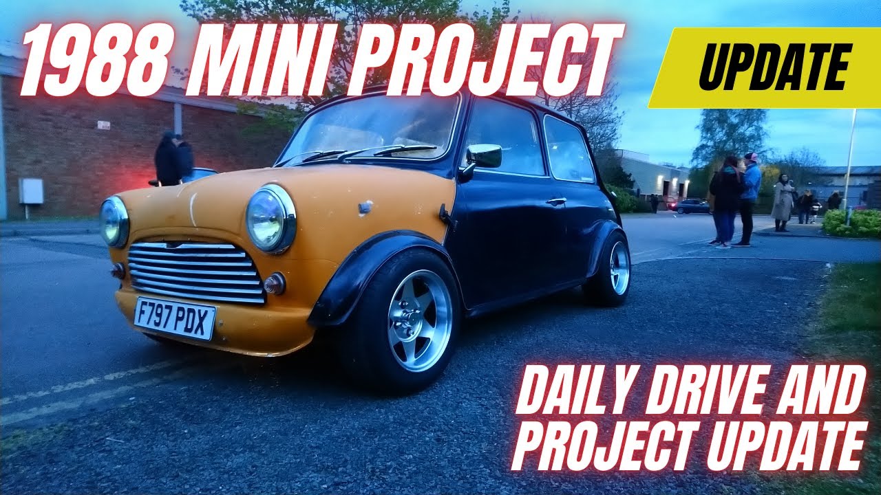 Lockdown Build Daily Driven '88 Austin Mini 998 Drive and Project Update