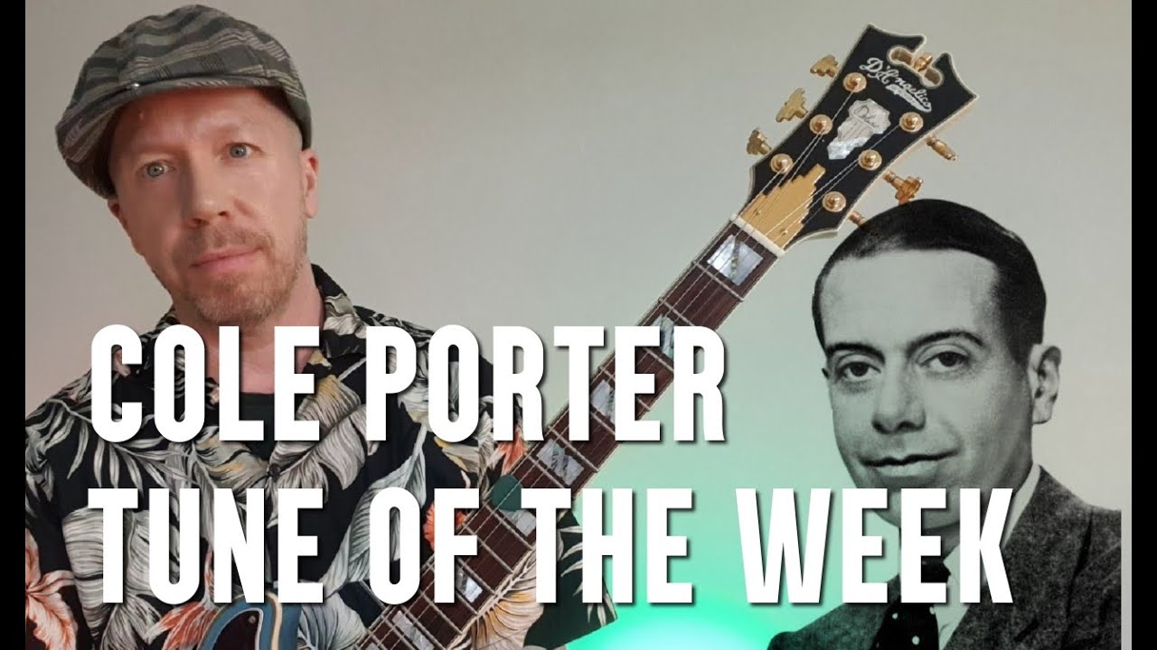 Could it be You - Cole Porter Tune of the Week