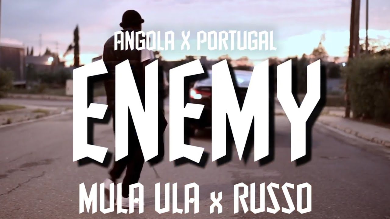 @Mula_ula_Official x Russo Sdz - Enemy (Video Clip)