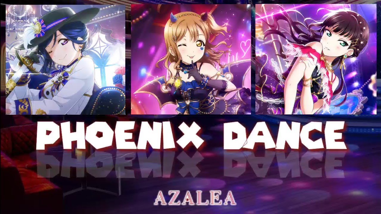 AZALEA - PHOENIX DANCE || [ Color Coded {Kan/Rom/Eng} ]