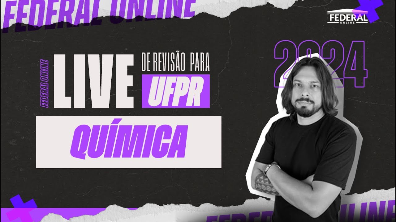 Live de Revisão da UFPR - QUÍMICA