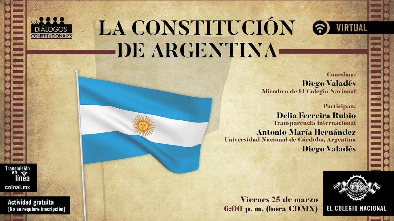 La Constitución de Argentina | Ciclo Diálogos constitucionales