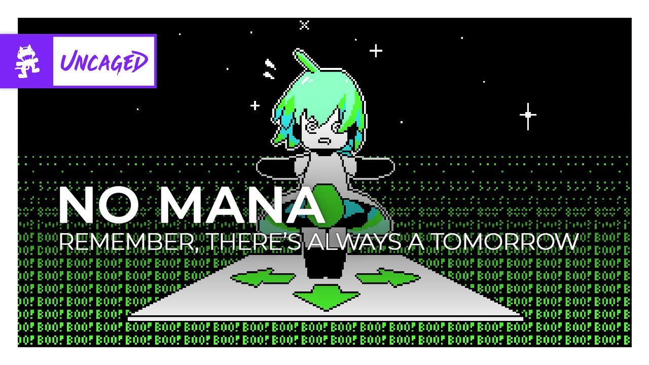 No Mana - Remember, There&rsquo;s Always a Tomorrow [Breaks | Monstercat]