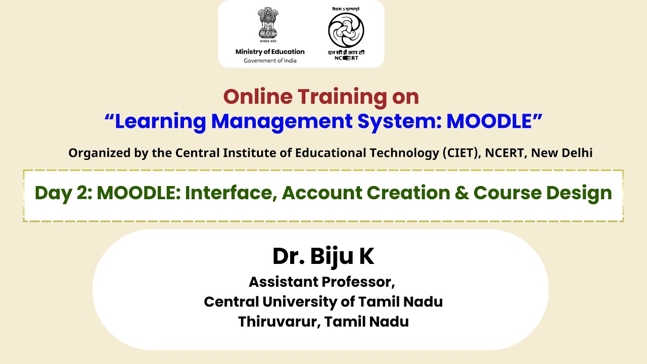 Day 2: MOODLE: Interface, Account Creation & Course Design