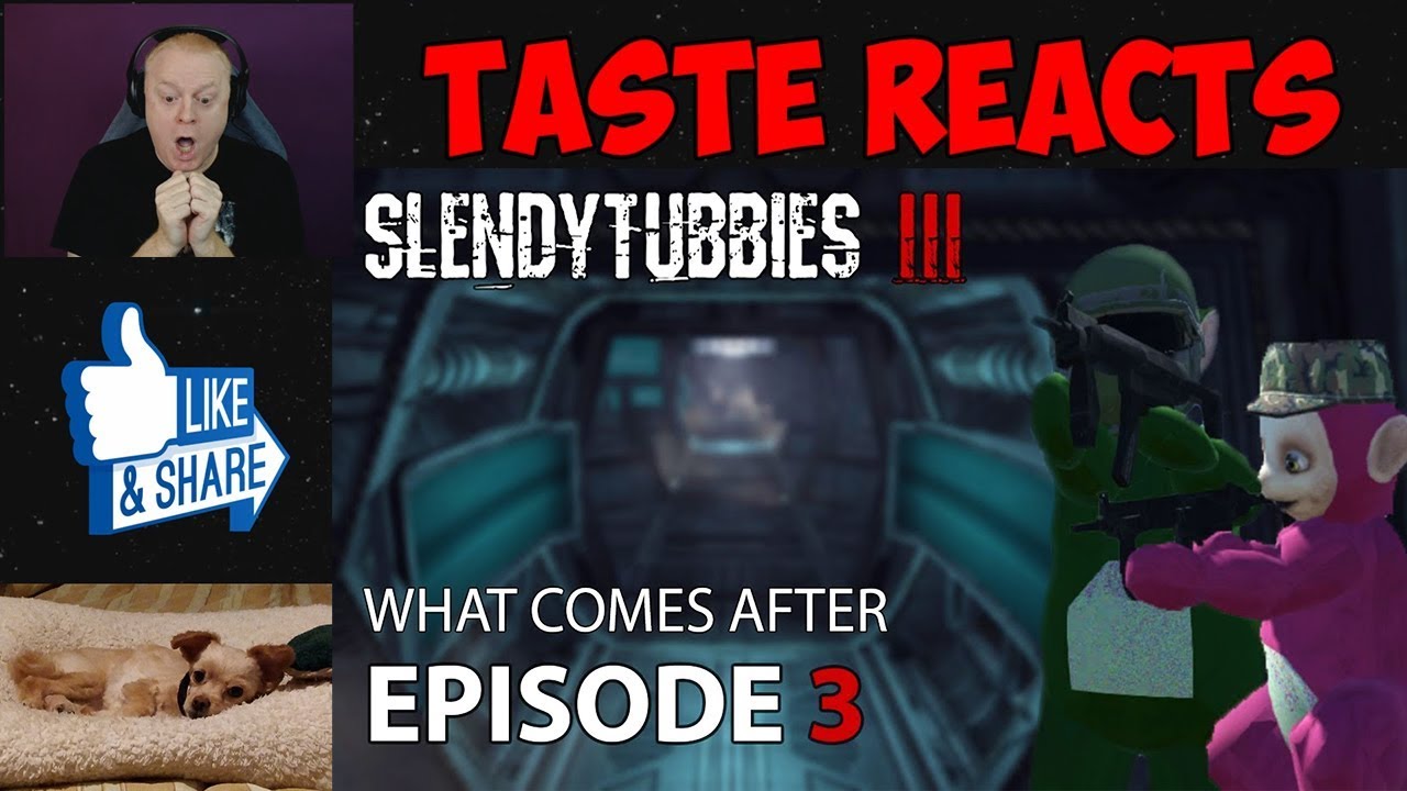 TASTE REACTS #18 - AWESOME SLENDYTUBBIES 3 ( WHAT COMES AFTER ) MINI SERIES BY ZEOWORKS - PART 3