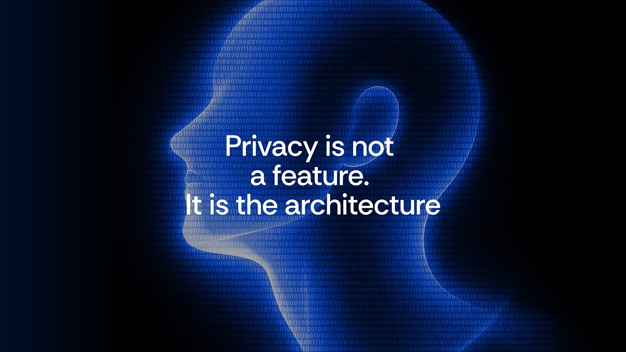 Privacy is not a feature. It is the architecture