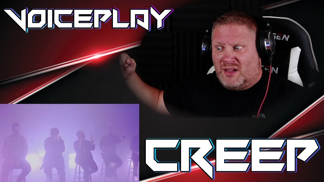 Creep - Radiohead VoicePlay ft. Anthony Gargiula | REACTION