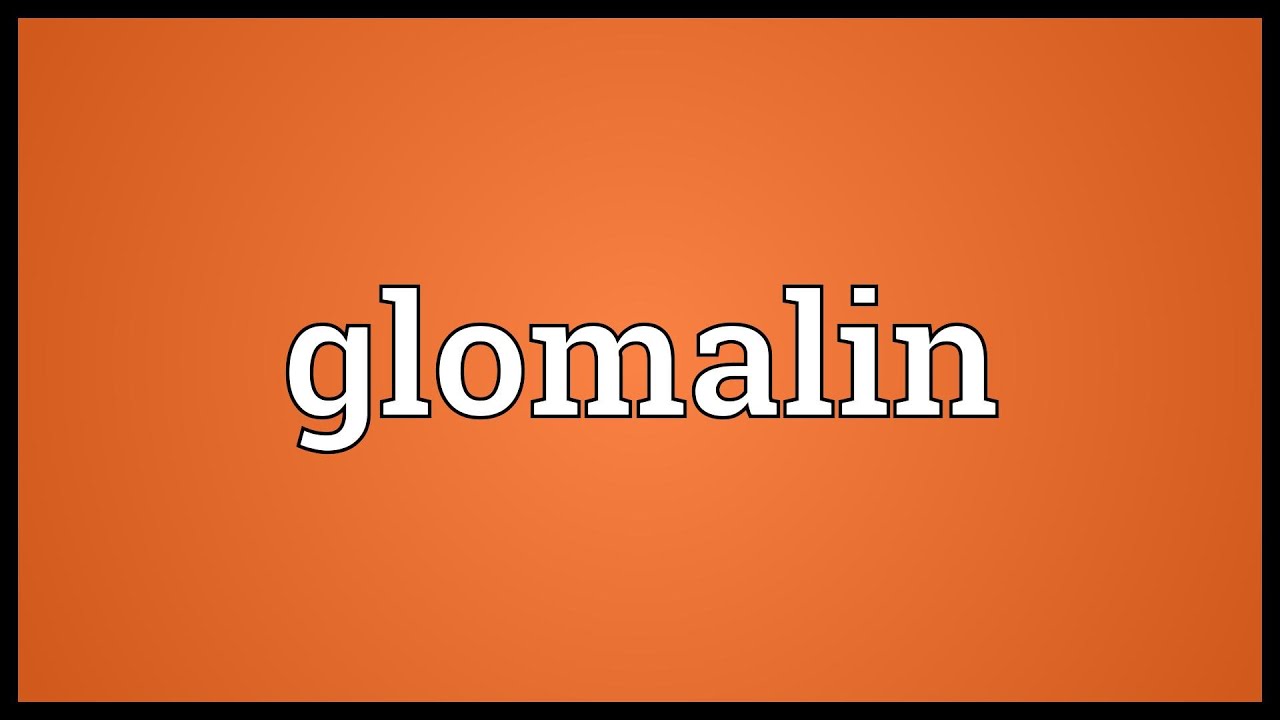Glomalin Meaning