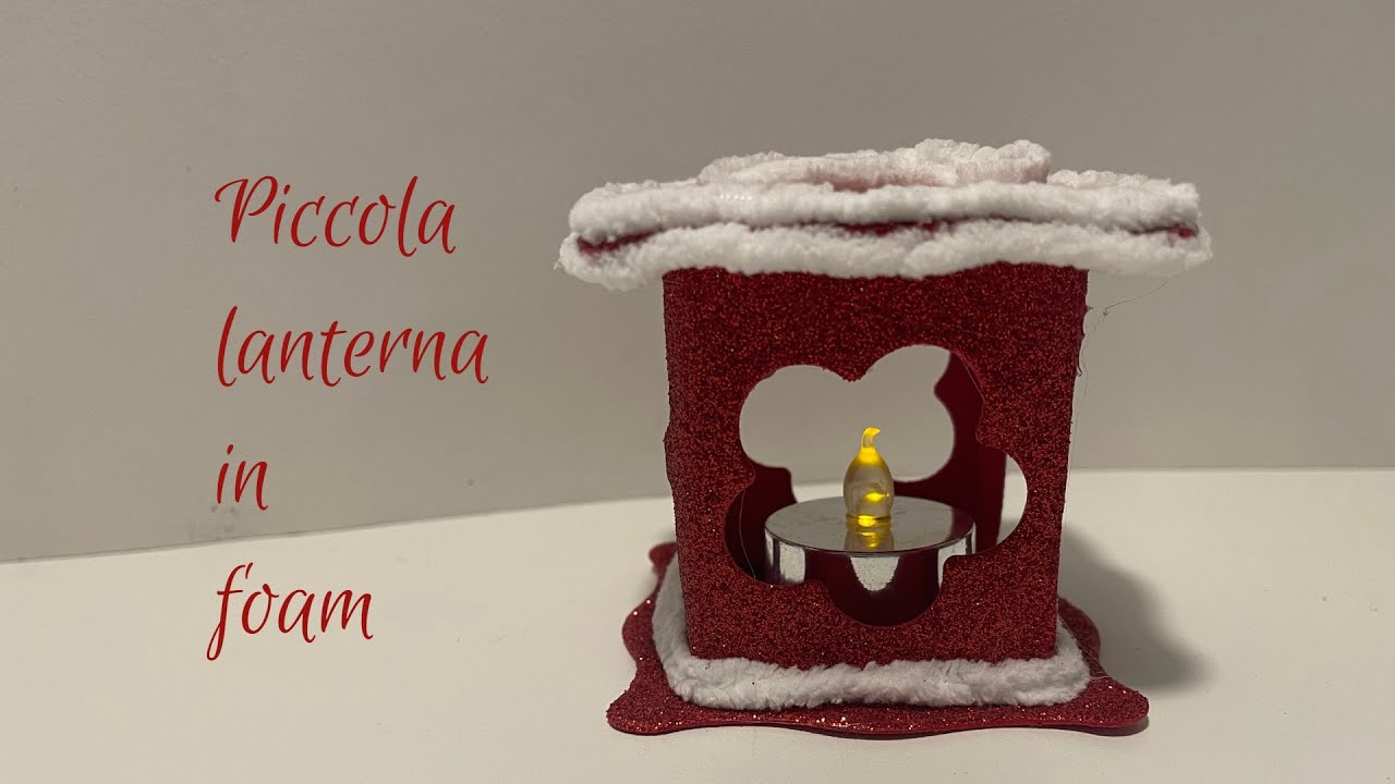 Piccola lanterna in foam - Stefi64