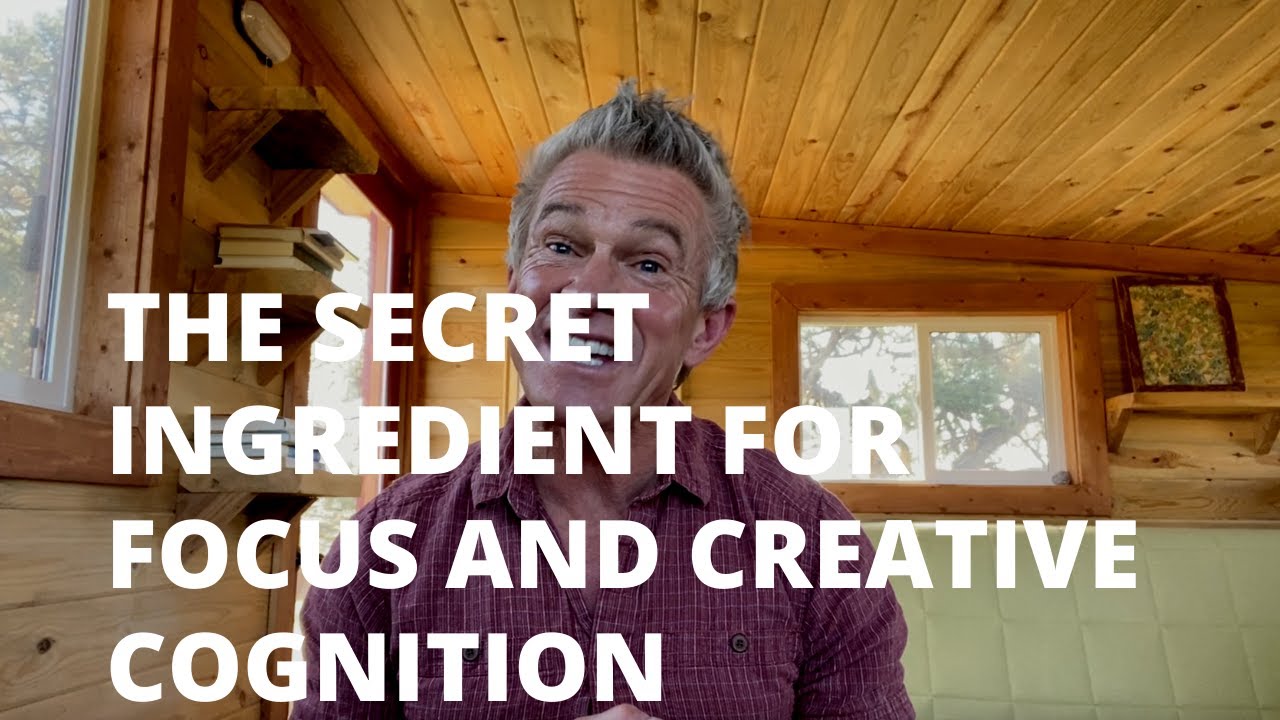 The Secret Ingredient for Focus and Creative Cognition