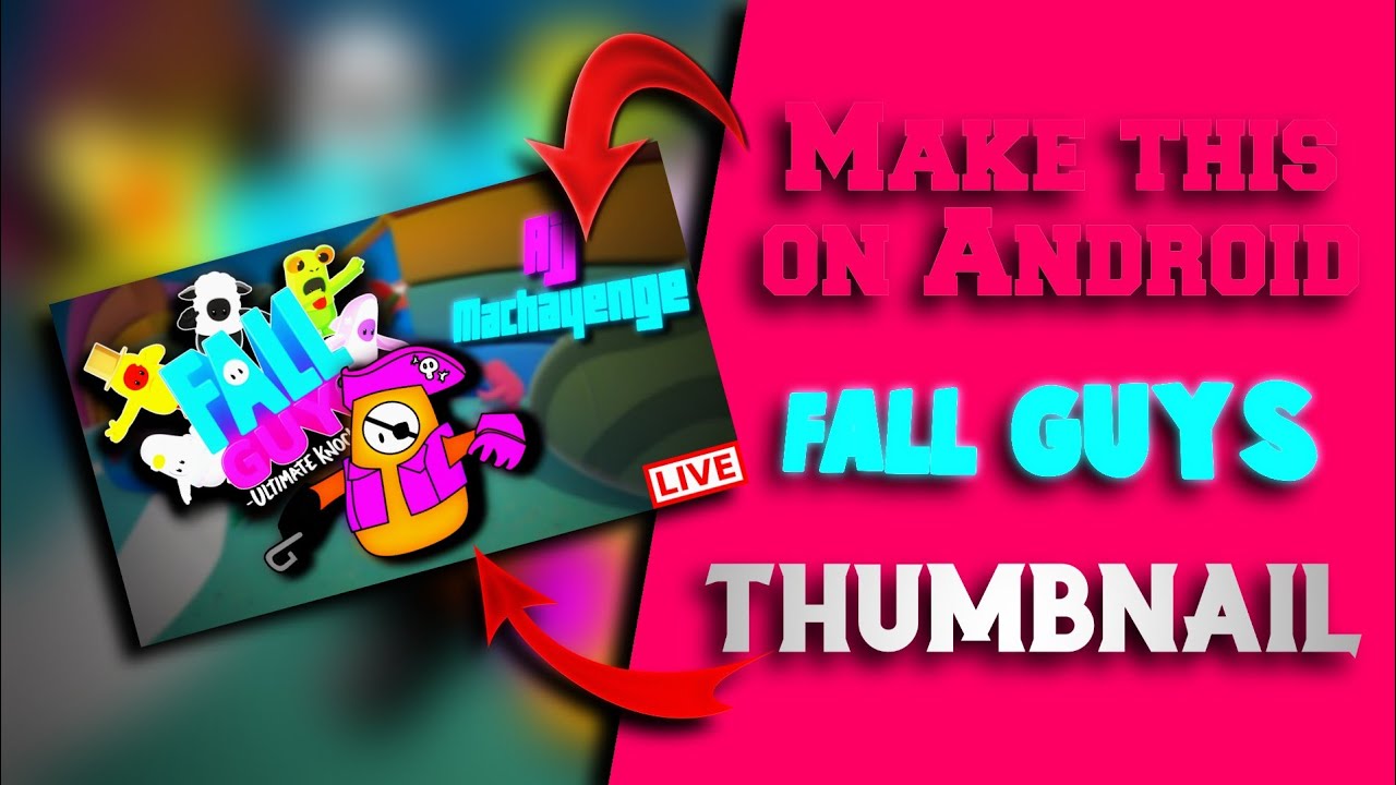 Fall Guys Stream Thumbnail Tutorial On Android | Volthoom Gaming