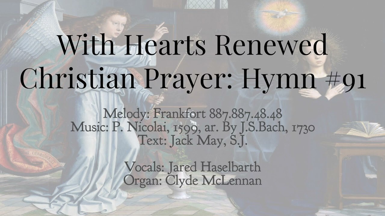 With Hearts Renewed ***LENTEN HYMN***