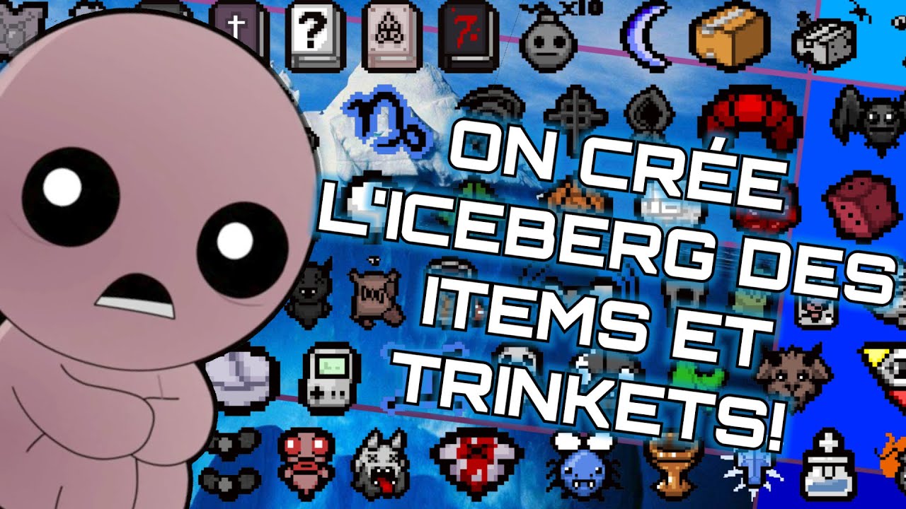 On fait l'ICEBERG des ITEMS/TRINKETS D'ISAAC EN LIVE! (Préparatif Le Lore de The Binding of Isaac!)