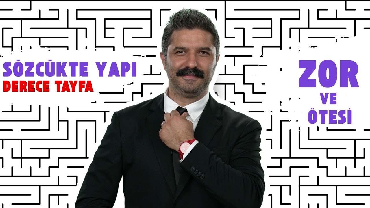 Sözcükte Yapı | DERECE TAYFA | Zor ve Ötesi Dil Bilgisi Kampı