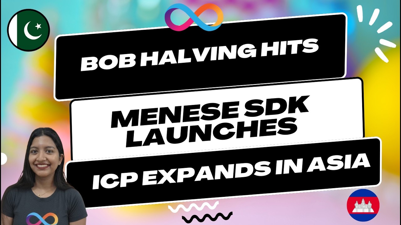 #828: BOB Halving Hits, Menese SDK Launches, and ICP Adoption Grows Across Asia