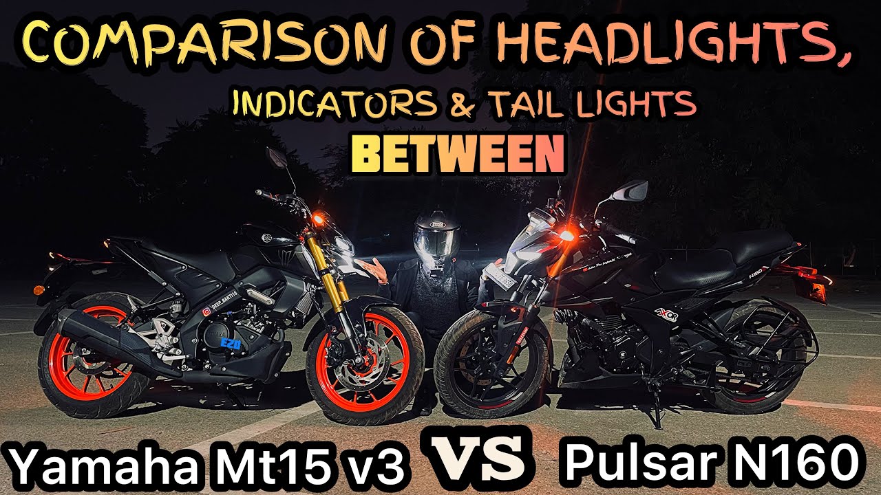 Mt15 v3 vs Pulsar N160 || Comparison of Headlights, Indicators, Tail light & Instrumental cluster ||