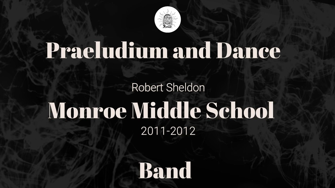 Praeludium and Dance by Robert Sheldon