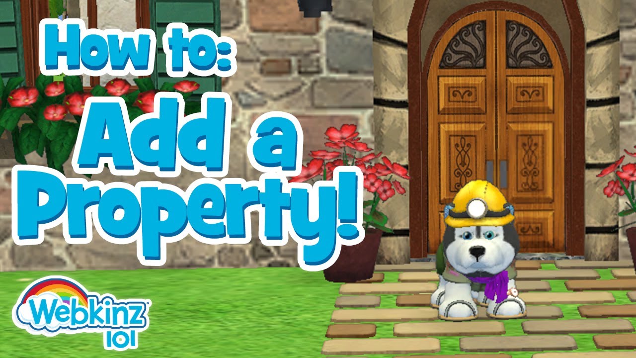 Webkinz Next: How to Add Properties!