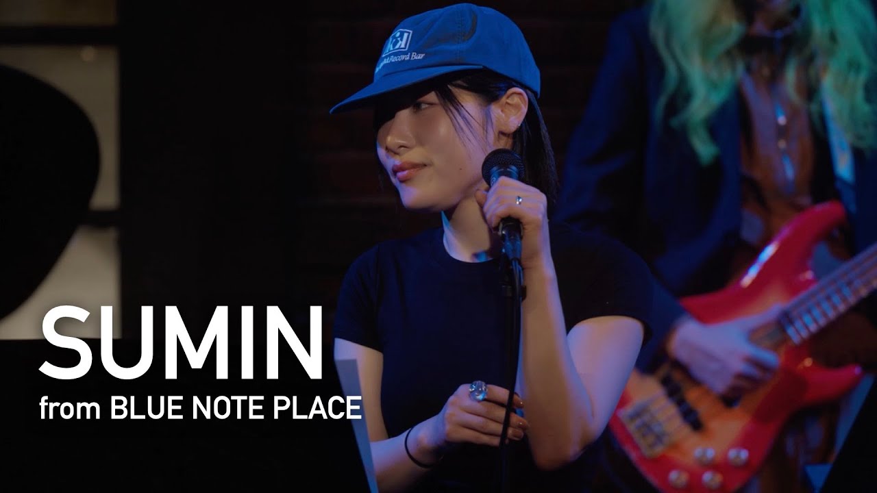 “SUMIN” BLUE NOTE PLACE