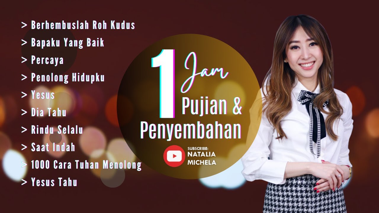 1 Jam Pujian & Penyembahan Bersama Ps. Natalia Michela Vol. 18