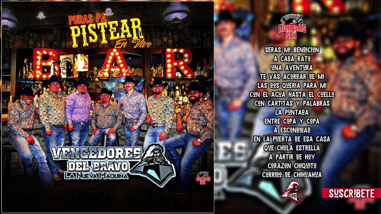 Vencedores Del Bravo - Puras Pa Pistear En Vivo [Disco Completo]