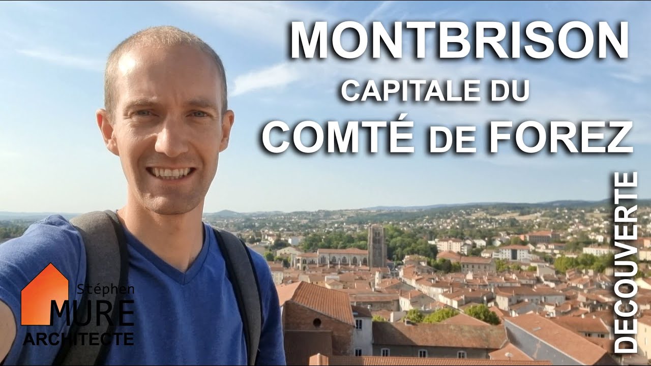 Montbrison, ancienne capitale du comté de Forez