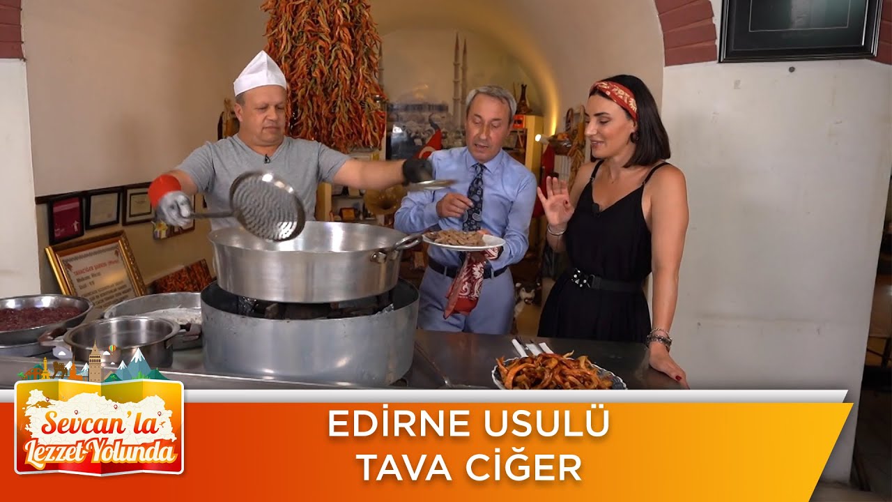 Edirne usulü tava ciğer! | Sevcan'la Lezzet Yolunda
