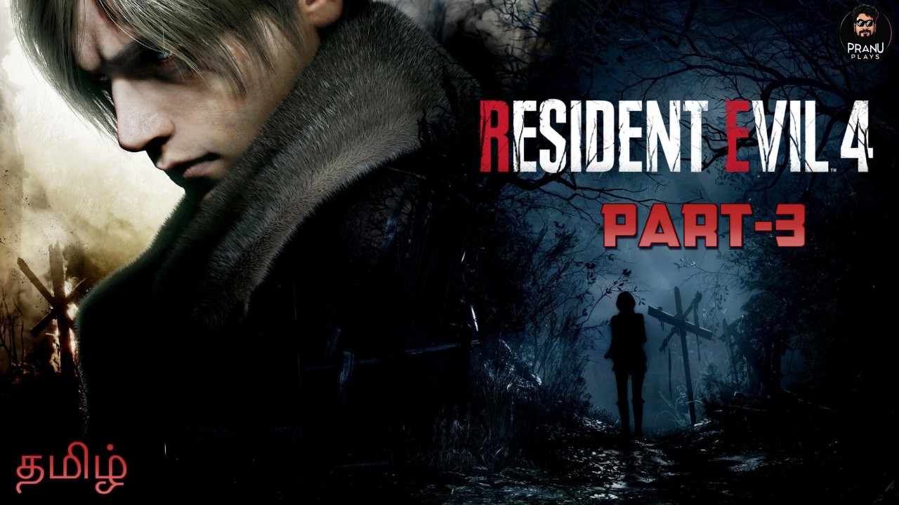 RESIDENT EVIL - 4 | PART - 3 | தமிழ்