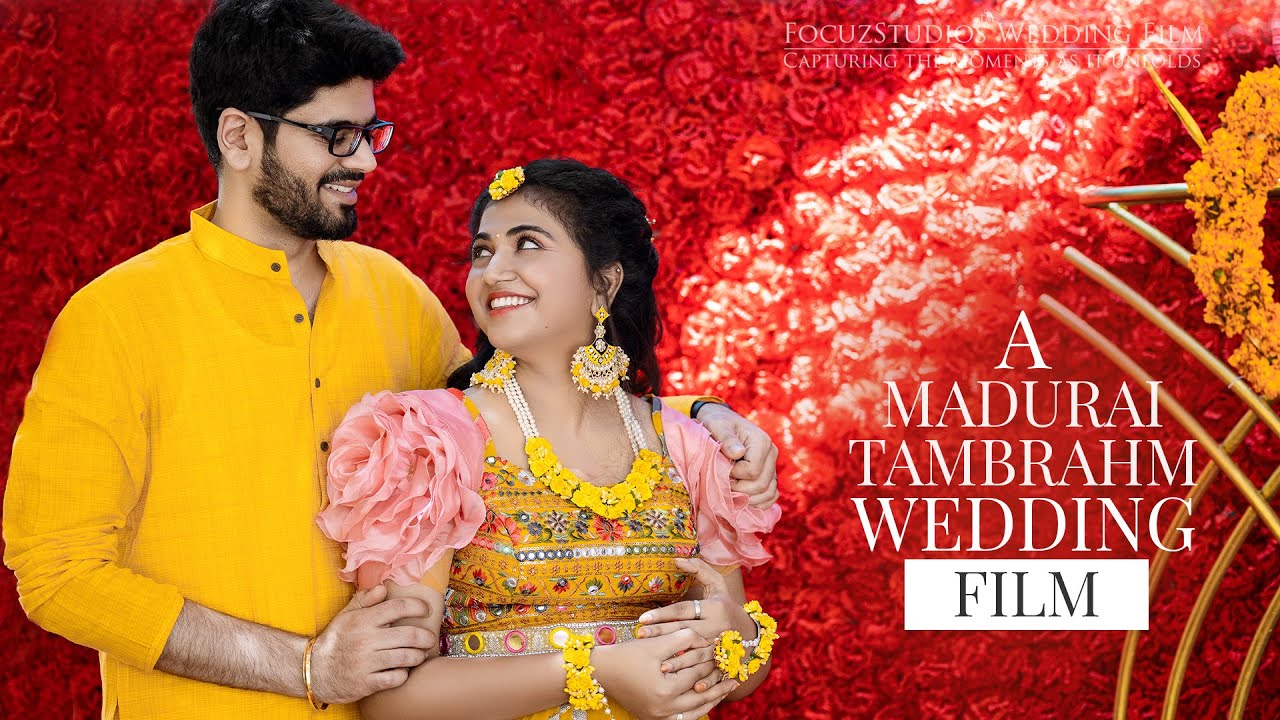 Tambrahm Wedding Film in Madurai | Karthikeyan & Varshini