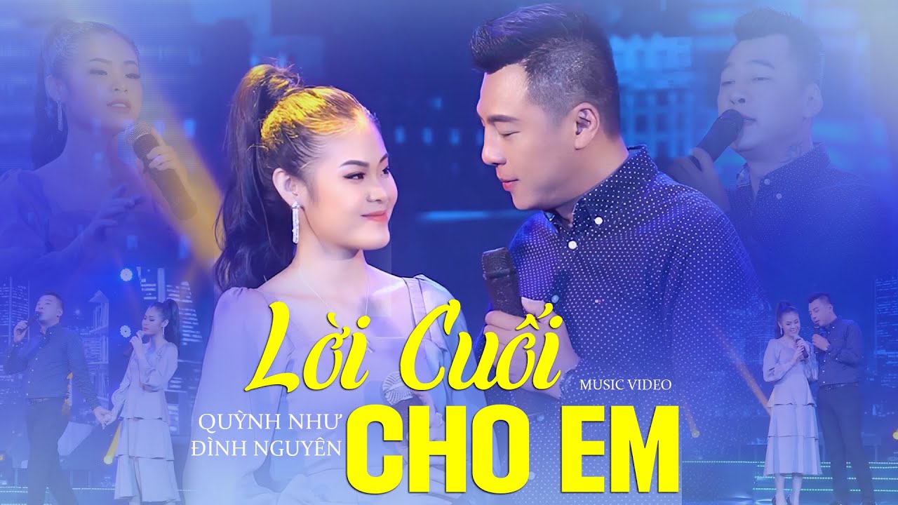 LỜI CUỐI CHO EM - Quỳnh Như Bolero & Đình Nguyên | Cặp Đôi Song Ca Nhạc Vàng Xuất Sắc Gây Nghiện