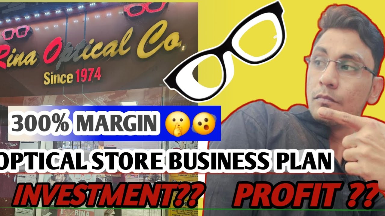 Optical Store business plan - Ep 1 || चश्मा दुकान खोलने की जानकारी Investment and revenue