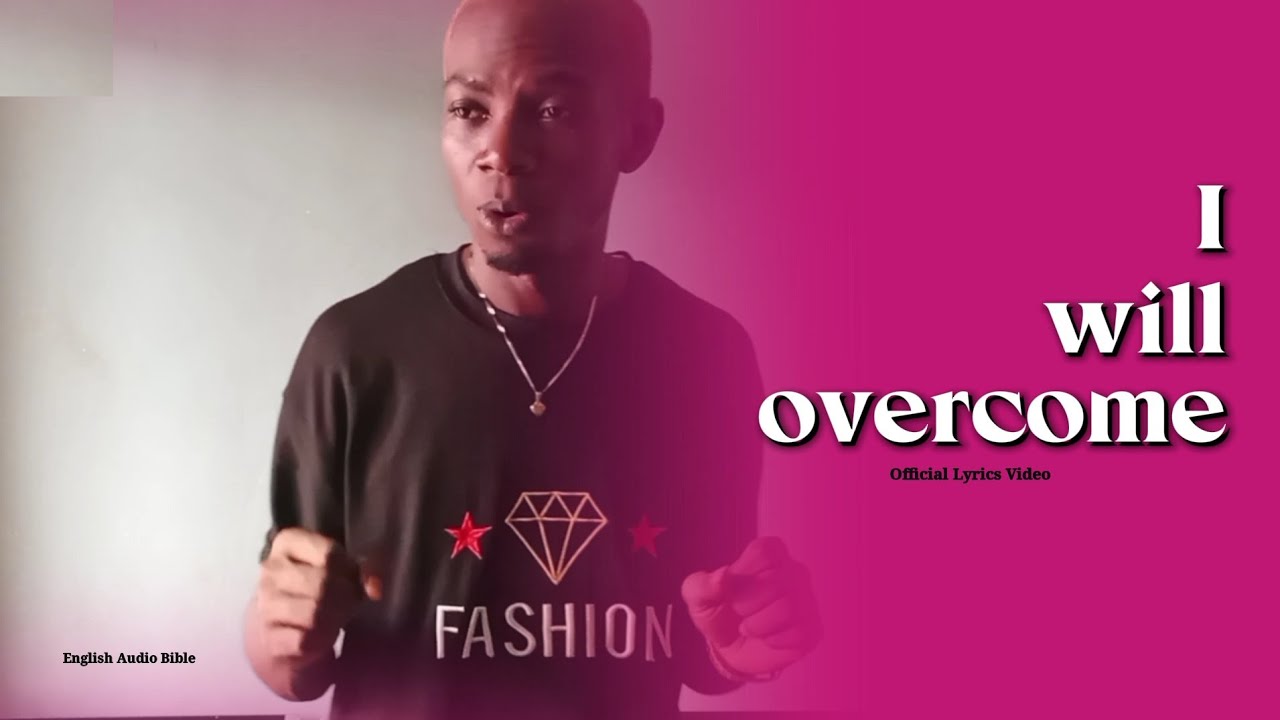 I Will Overcome (Official Video) - English Audio Bible
