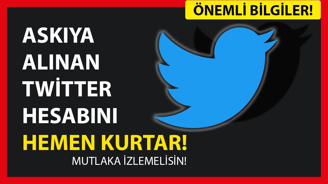 Twitter Askıya Alınan Hesap Kurtarma - Askıya Alınan Twitter Hesabı Nasıl A&ccedil;ılır - [2022]