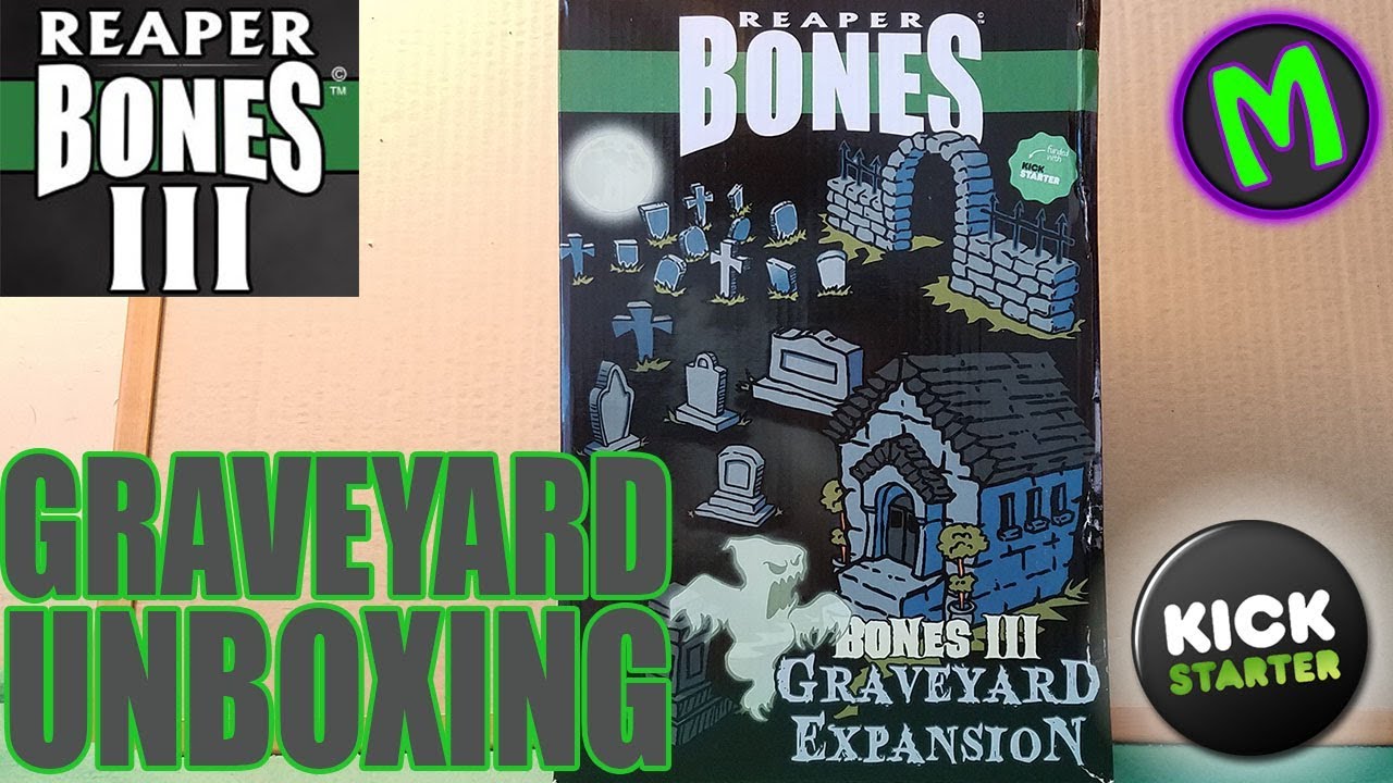Myl Unboxes Reaper Bones 3: Graveyard Expansion