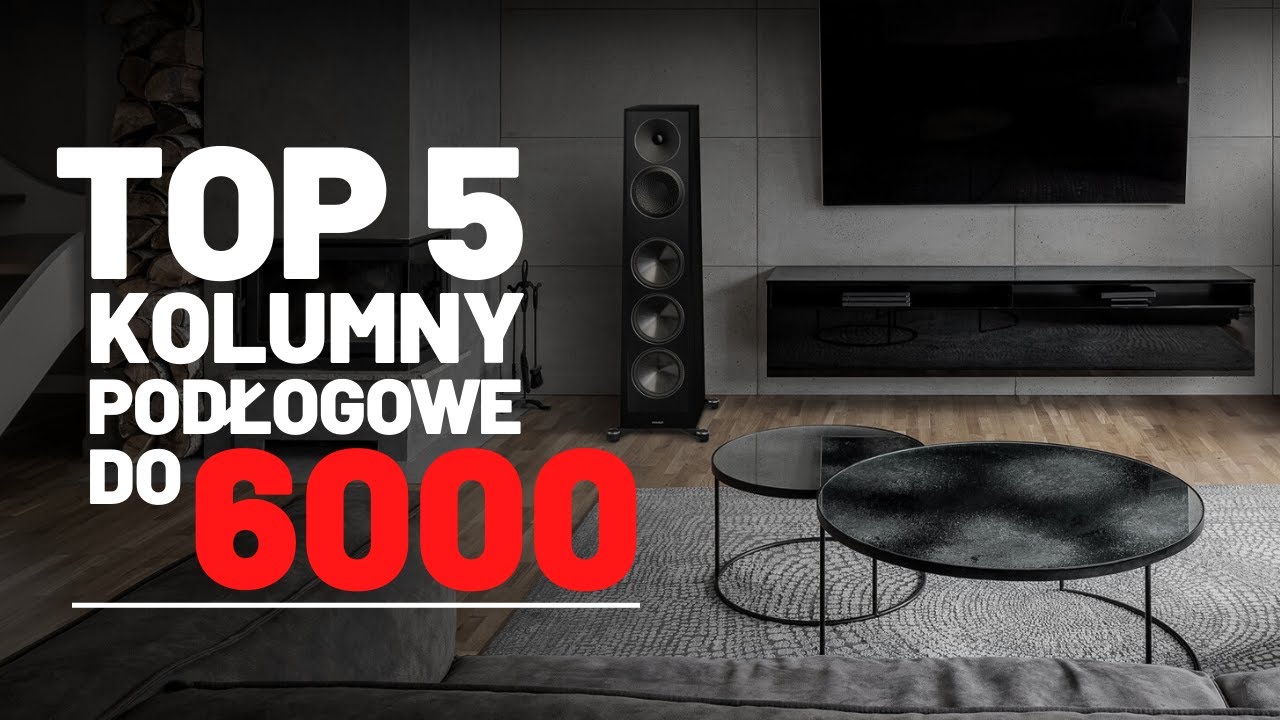 Najlepsze kolumny podłogowe do 6 000 zł | JBL | Monitor Audio | Dali | Fyne Audio | Heco