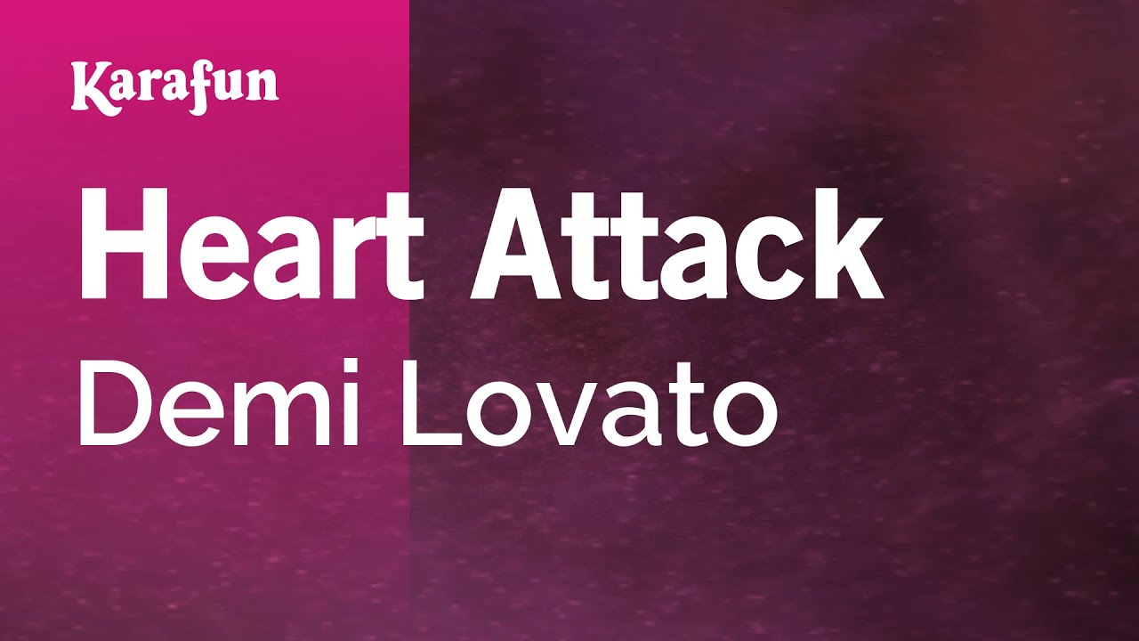 Heart Attack - Demi Lovato | Karaoke Version | KaraFun