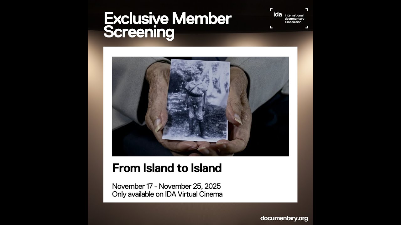 IDA Screenings | From Island to Island | Q&A Panel