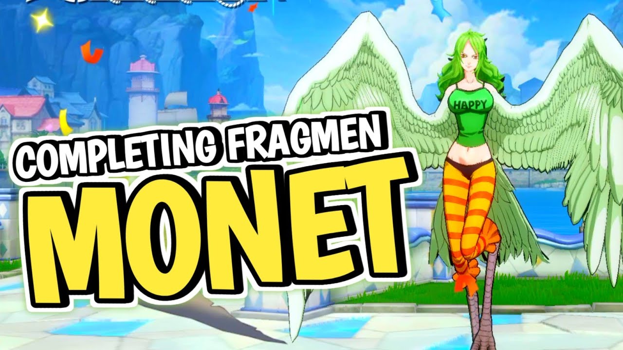 Complete Fragmen Monet • One Piece Fighting Path