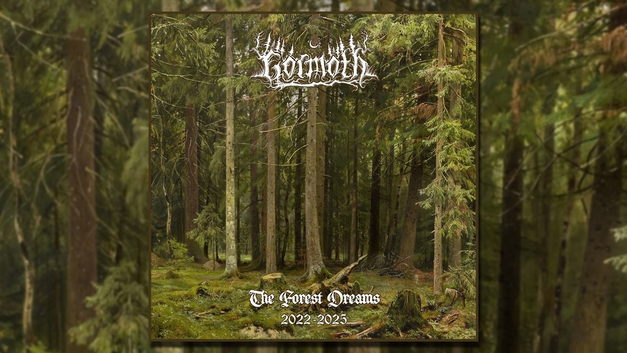 Gormoth - The Forest Dreams (Singles 2022-2025)