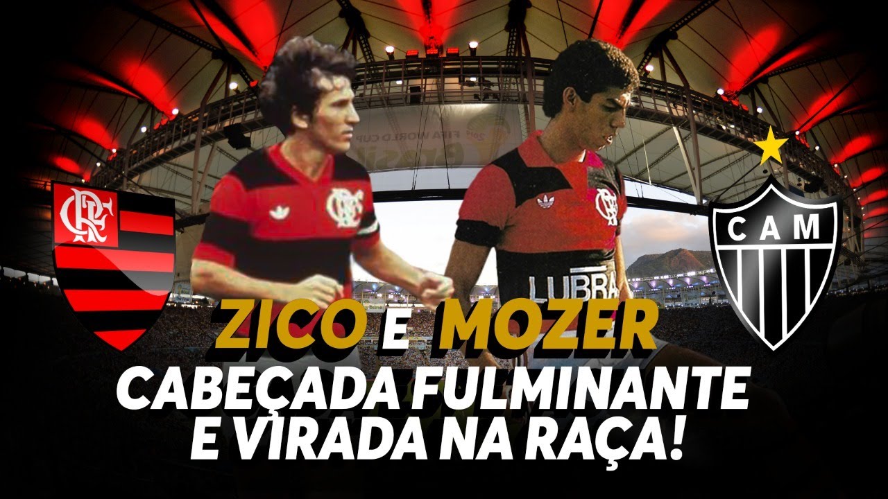 Flamengo 2 x 1 Atlético-MG 1982 - O gol do Mozer que explodiu o Maracanã! Zico lembra da emoção