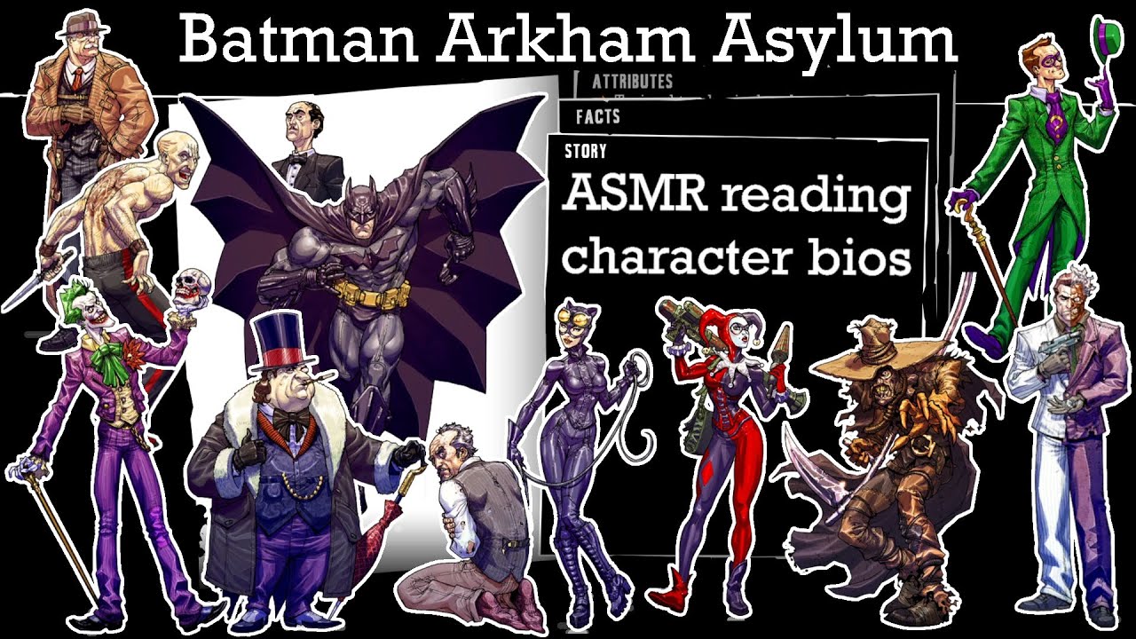 Soft-spoken reading (ASMR): character bios in Batman Arkham Asylum